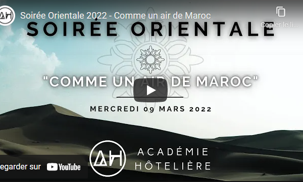En vidéo : soirée Orientale sur le thème « Comme un air de Maroc » du 09 mars 2022